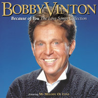 Only Love Can Break A Heart - Bobby Vinton