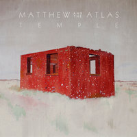 When The Light Hits The Water - Matthew And The Atlas