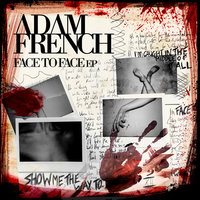 Face To Face - Adam French