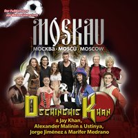 Moskau Moskau - Dschinghis Khan & Jay Khan, Dschinghis Khan, Jay Khan