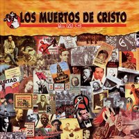 Un Mundo Feliz - Los Muertos de Cristo