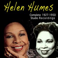 If I Could Be with You One Hour Tonight - Helen Humes