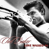You Don't Know What Love Is (Alternate) - Chet Baker