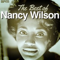 This Time the Dreams on Me - Nancy Wilson