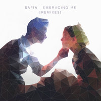 Embracing Me - Safia, Hayden James