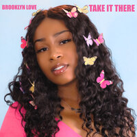 Take It There - Brooklyn Love