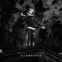 Kilometers - Kevin, Lijpe