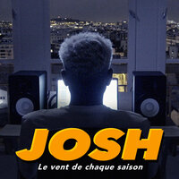 Le vent de chaque saison - Josh