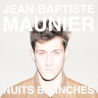 Je reviens - Jean-Baptiste Maunier