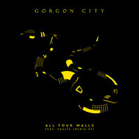 All Four Walls - Gorgon City, Vaults, Maya Jane Coles
