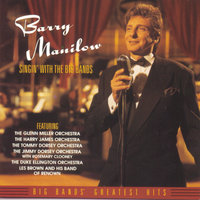 Singin' with the Big Bands - Barry Manilow