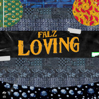 Loving - Falz