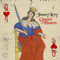 Queen of Hearts - Jimmy Levy