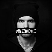Make Some Noize - Noize MC
