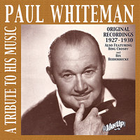 Happy Feet (from the film "King of Jazz") - Paul Whiteman And His Orchestra, Frankie Trumbauer, Joe Venuti