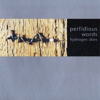 To the End - Perfidious Words