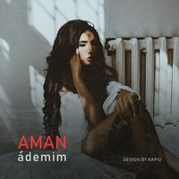 Әдемім - AMAN