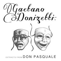 Don Pasquale, Act III, Scene 5: "Tornami a dir che mi'ami" - Гаэтано Доницетти, Thames Symphony Orchestra