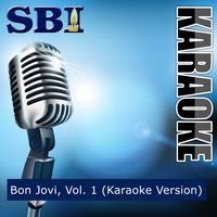 Bed of Roses (In the Style of Bon Jovi) - SBI Audio Karaoke