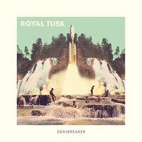 Above Ground - Royal Tusk