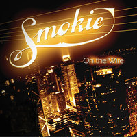 Home Is Anywhere You Are - Smokie