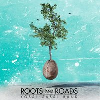 Root out - Yossi Sassi Band, Diana Golbi