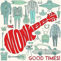 I Was There (And I'm Told I Had a Good Time) - The Monkees