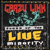 21' Til I Die - Crazy Lixx