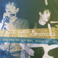 Java Blues - Rick Danko, Paul Butterfield