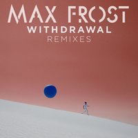 Withdrawal - Max Frost, Prince Club