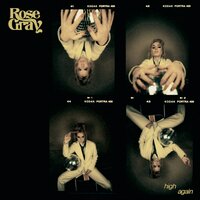 high again - Rose Gray
