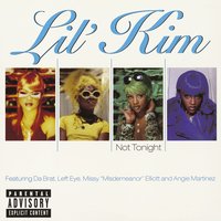 Not Tonight - Lil' Kim