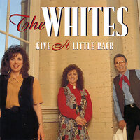 Try A Little Kindness - The Whites