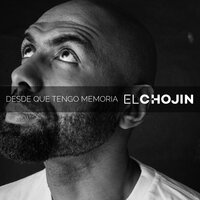 Desde Que Tengo Memoria - El Chojin, Lil Pepe