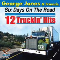 Six Days On The Road - George Jones