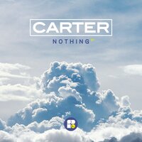 Nothing - Carter