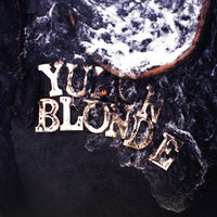 Choices - Yukon Blonde