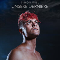 Unsere Dernière - Simon Will
