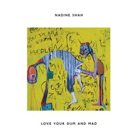 To Be a Young Man - Nadine Shah