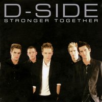 Stronger Together - D-Side