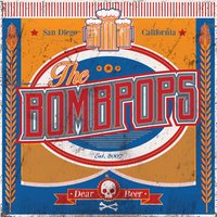 Dear Beer - The Bombpops