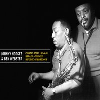 Just a Memory - Johnny Hodges, Ben Webster