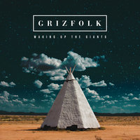 Troublemaker - Grizfolk