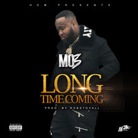 Long Time Coming - Mo3