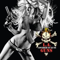 Crazy Bitch (Buckcherry Cover) - L.A. Guns