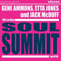 Too Marvelous for Words - Gene Ammons, Etta Jones, Jack McDuff
