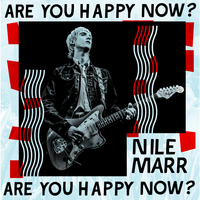 Are You Happy Now? - Nile Marr