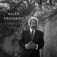 American Tune - Allen Toussaint