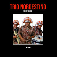 Esquenta Moreninha - Trio Nordestino