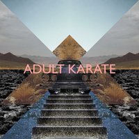 So Low - Adaline, Adult Karate